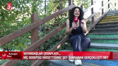 Sokağın Sesi programında bugün sorumuz: “Hiç sebepsiz hissettiğiniz bir şey