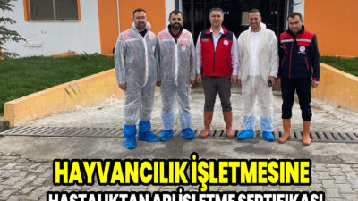  Bu kapsamda, Afyonkarahisar’da bir işletme daha “Hastalıktan Ari İşletme” sertifikası