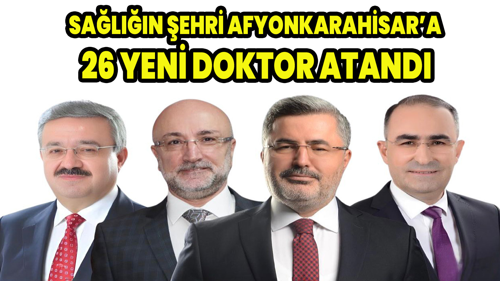 Sağlığın Şehri Afyonkarahisar’a 26 Yeni Doktor Atandı