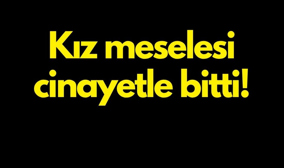 Ankara Keçiören’de, erkek kardeşinin yaşadığı ‘kız meselesi’ nedeniyle tartıştığı Bekir