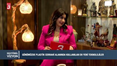 Sektörel Vizyon’da bu hafta estetik cerrahi sektöründeki değişim ele alındı.