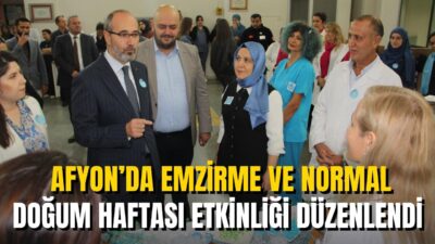 1-7 Ekim Emzirme Haftası dolayısıyla Afyonkarahisar Devlet Hastanesi’nde “Doğal olan