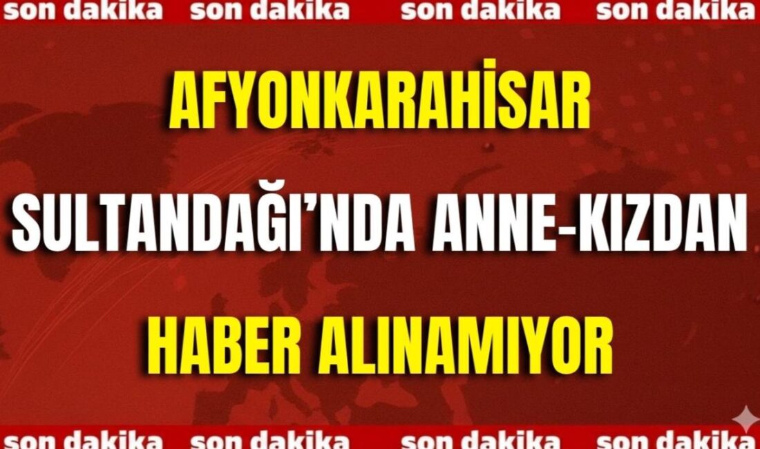 Afyonkarahisar’ın Sultandağı ilçesinde  19.30 sıralarında ikametgahlarından ayrılan Döne Hurma (1985