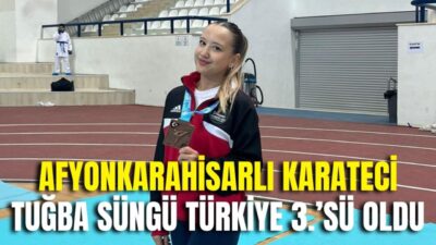 Afyonkarahisarlı karateci Tuğba Süngü, Elazığ’da düzenlenen Ümit, Genç ve U21