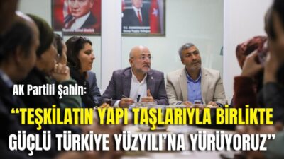 AK Parti Afyonkarahisar İl Başkanı Av. Turgay Şahin’in başkanlığında, teşkilatın