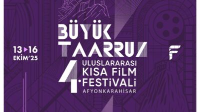 AFYONKARAHİSAR’DA ULUSLARARASI FİLM FESTİVALİ HEYECANI Kültür ve Turizm Bakanlığı’nın himayesinde,