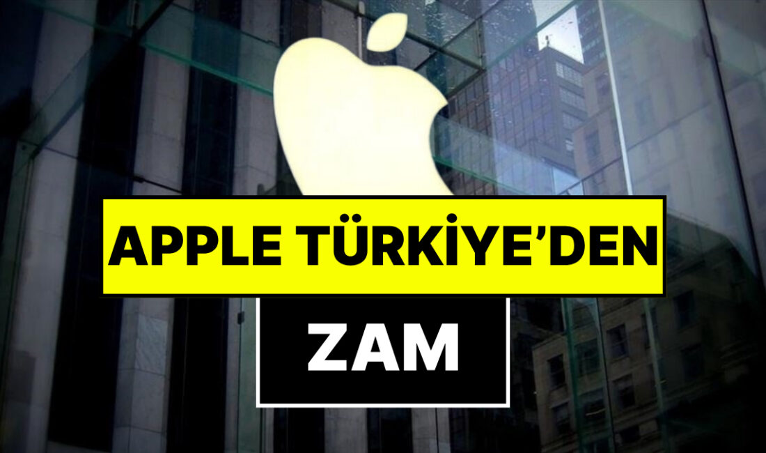 ABD’li teknoloji Apple, Türkiye’deki fiyatlarına zam yaptı. Zam, Mac ve