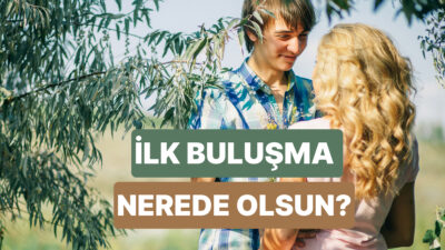 İlk buluşmada herkesin karşındaki kişiden beklediği farklıdır. Kimisi için kalp atışlarını