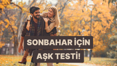 Artık sonbahar geldi! Kahve kokuları, sararmış yapraklar ve nostalji… Sevdiğiniz