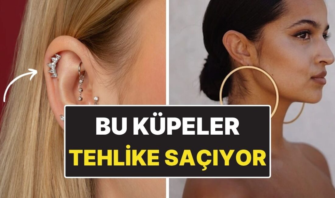 Kulağa birçok küpe takmak kabul edelim ki birçoğumuz için estetik.