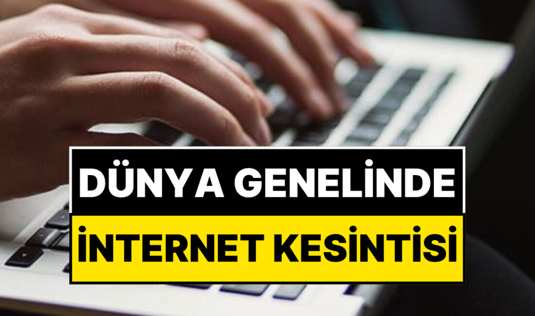 Dünya genelinde internet kesintisi meydana geldi. Kısa süreli gerçekleşen kesintiden