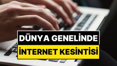 Dünya genelinde internet kesintisi meydana geldi. Kısa süreli gerçekleşen kesintiden