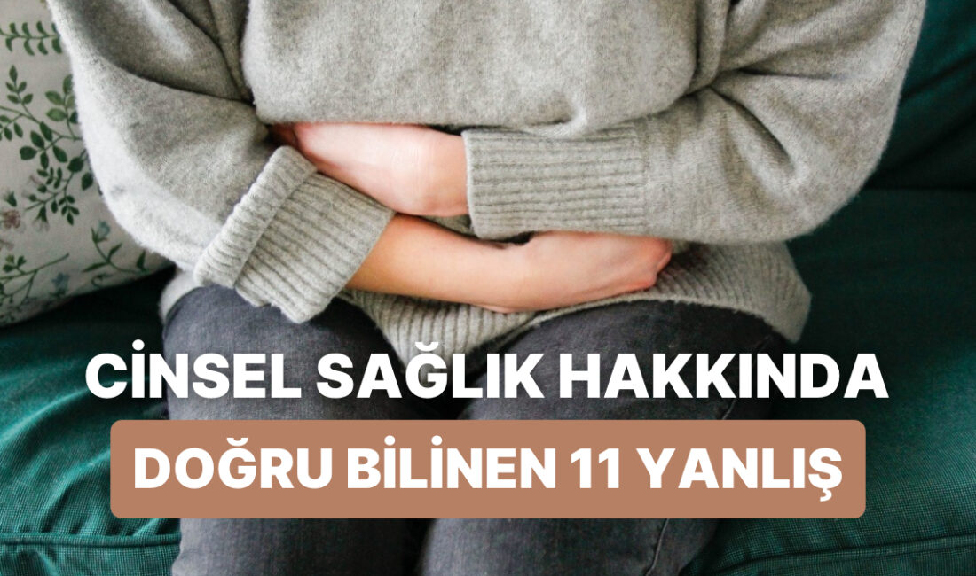 Cinsel yolla aktarılan enfeksiyonlar hakkında birçok yanlış bilgi dolaşıyor. Kulaktan