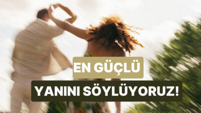 İlişkilerde herkesin güçlü bir yanı vardır. Kimisi iletişim becerileriyle öne