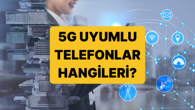Türkiye, 2026 yılında 5G teknolojisine geçmeye hazırlanıyor! Son günlerde gündemimizde