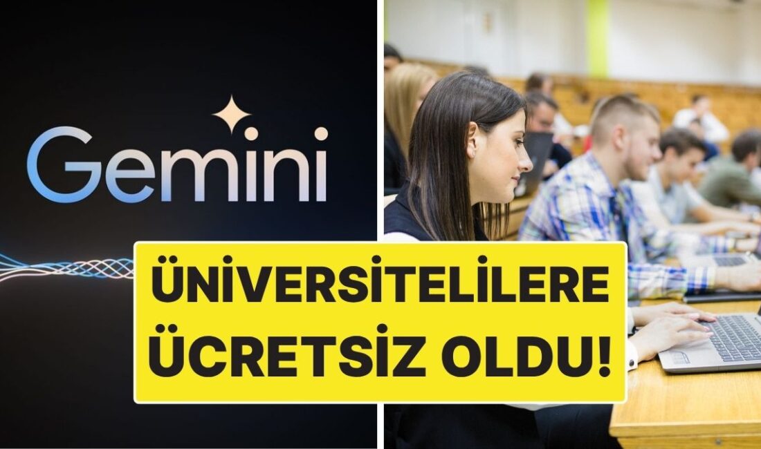 Google, üniversite öğrencilerini sevindirecek bir haberle geldi. Şirket, Gemini Pro