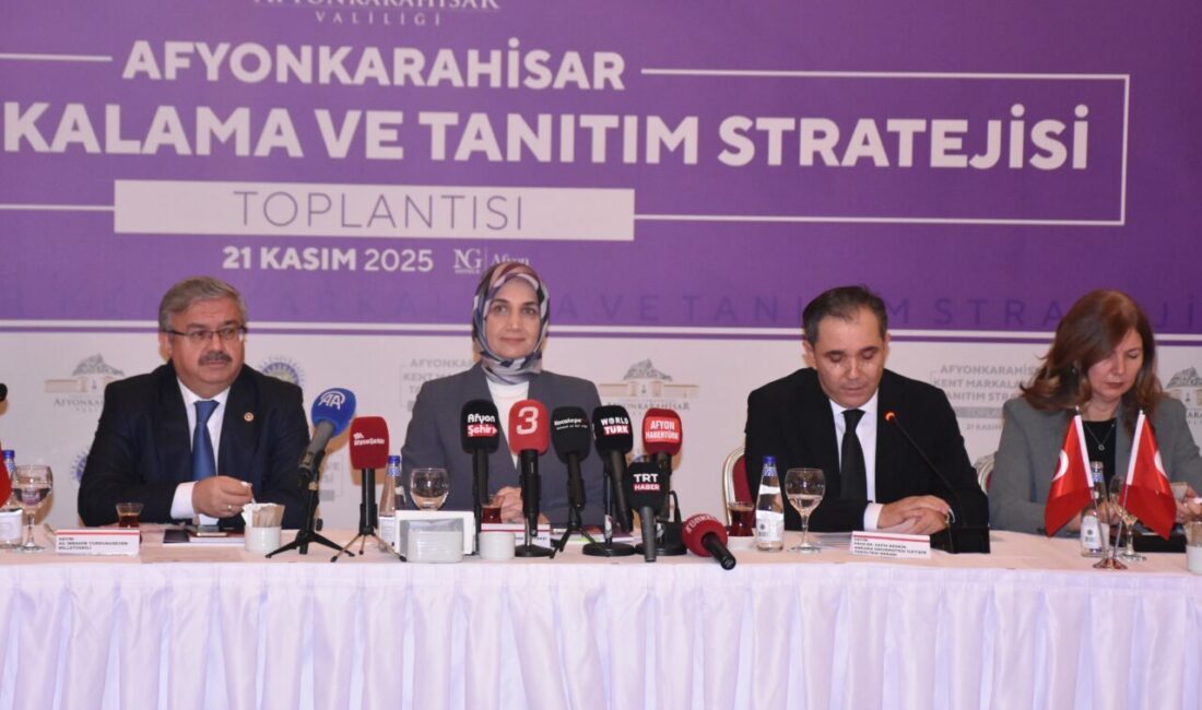 AFYONKARAHİSAR (AA) – Afyonkarahisar'da "Kent Markalama ve Tanıtım Stratejisi" toplantısı