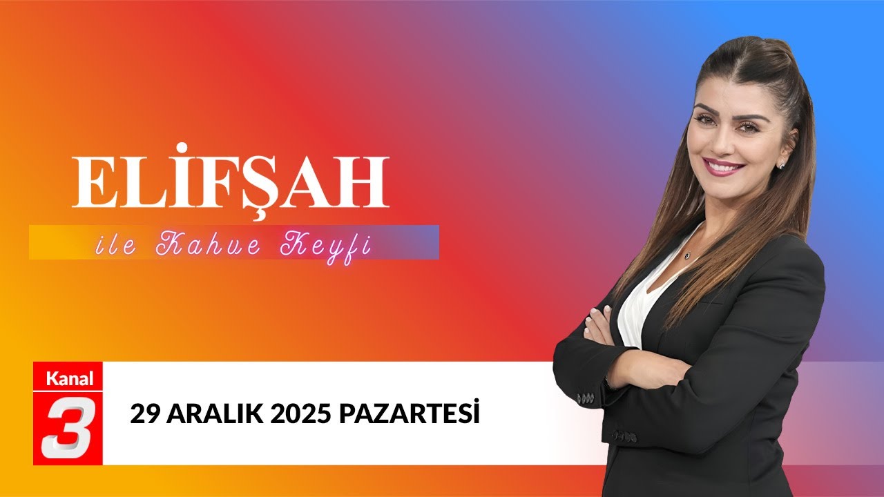 Elifşah İle Kahve Keyfi | 29 Aralık 2025