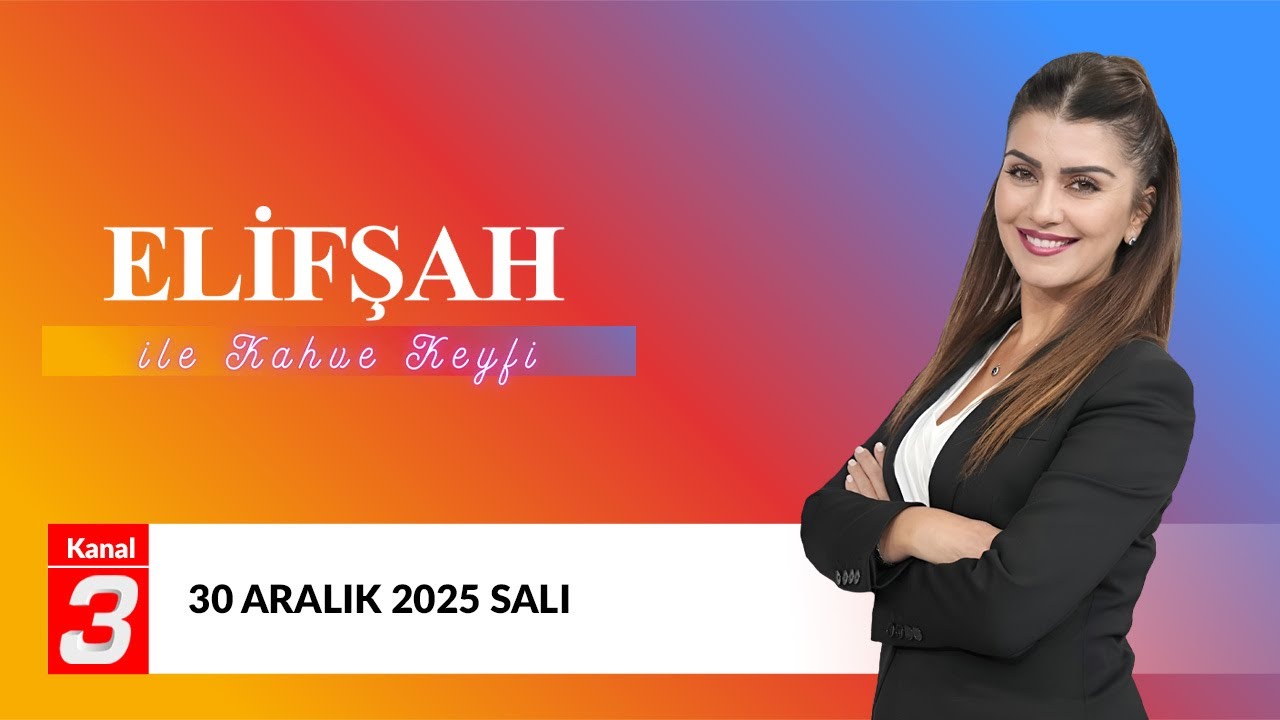 Elifşah İle Kahve Keyfi | 30 Aralık 2025