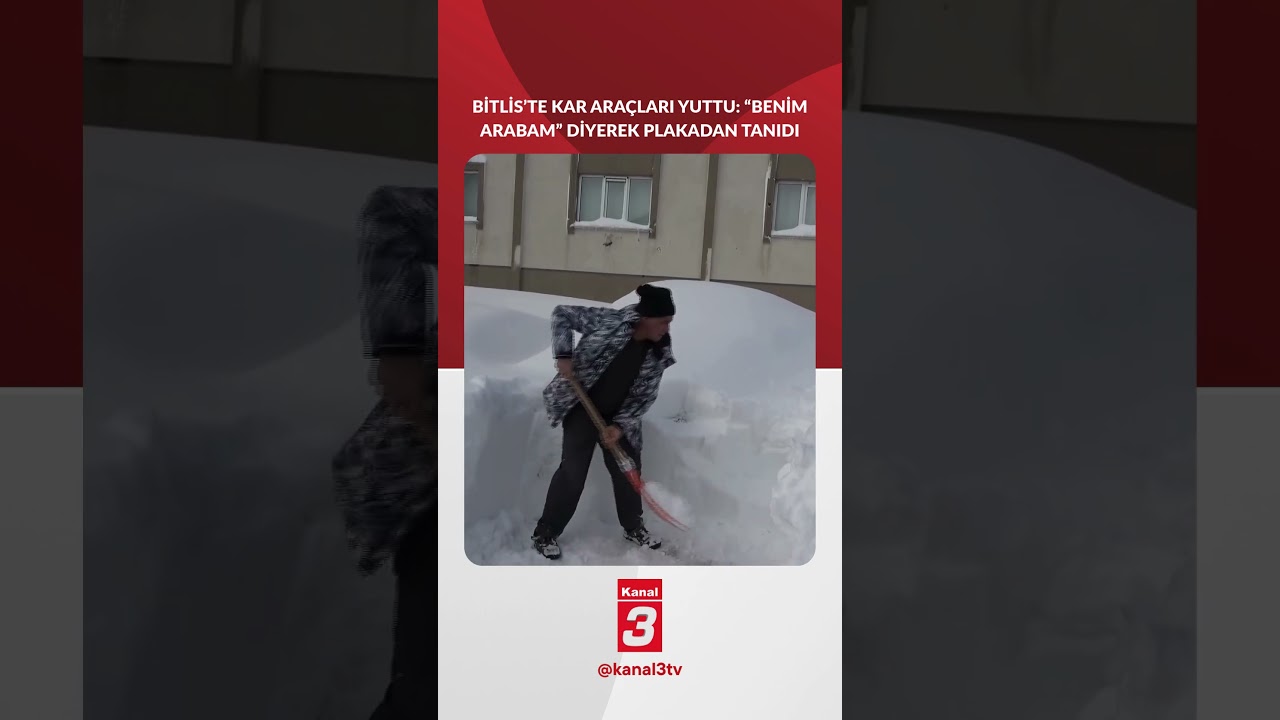 Bitlis’te Kar Mücadelesi: Arabasını Kazıya Kazıya Buldu