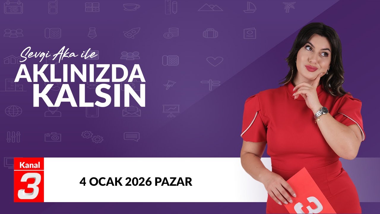 Aklınızda Kalsın | 4 Ocak 2026
