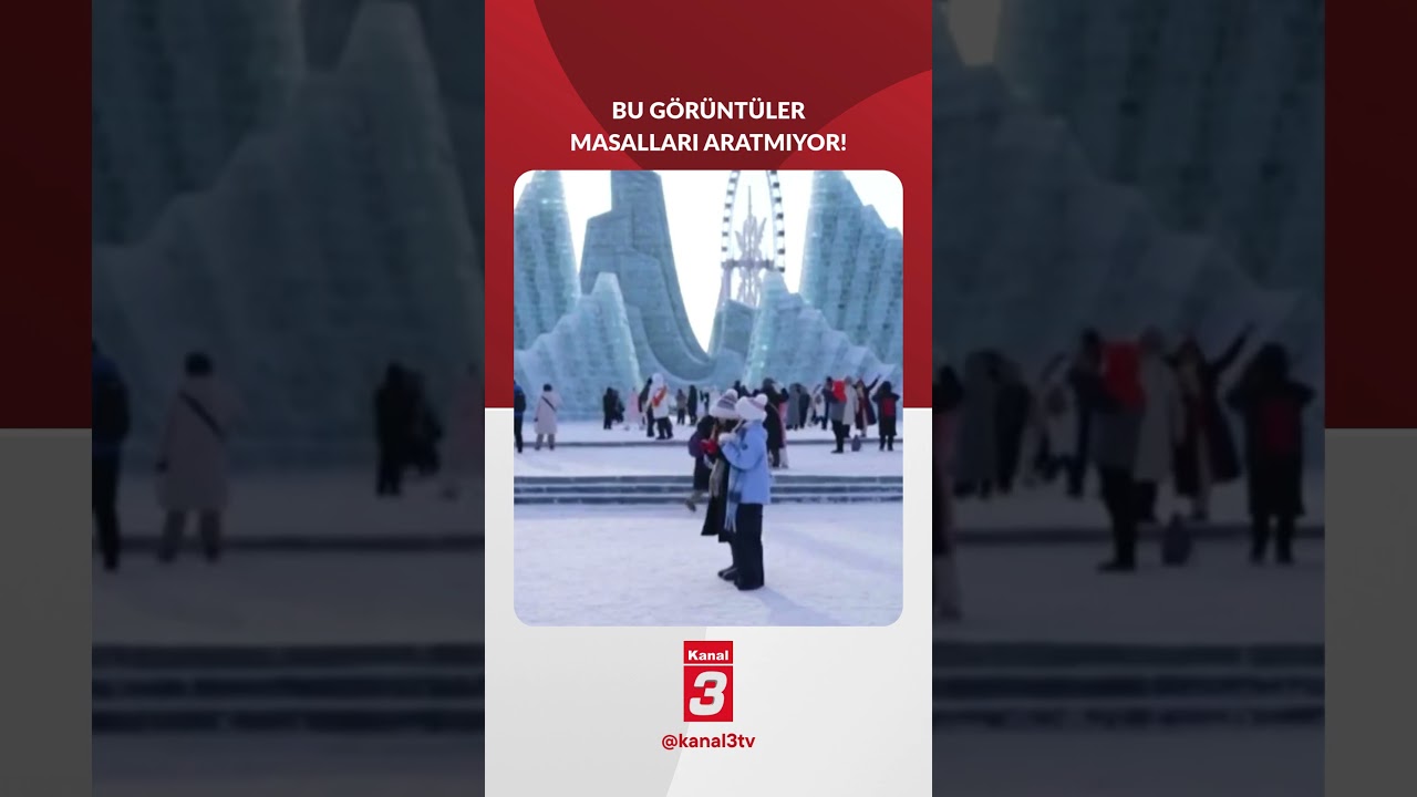 Bu görüntüler masalları aratmıyor! Harbin’de buzdan şölen