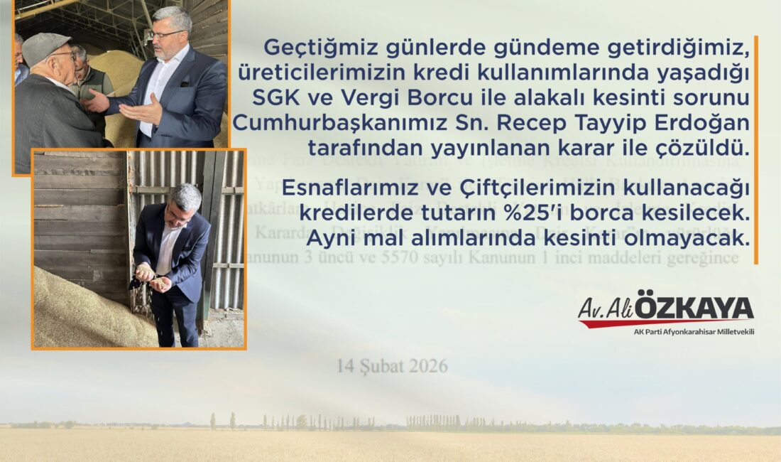 Çiftçiye nefes aldıracak devrim gibi karar Milletvekili Ali Özkaya’nın bir