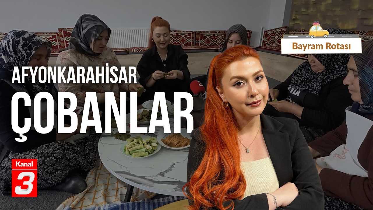 Afyonkarahisar – Çobanlar | Bayram Rotası