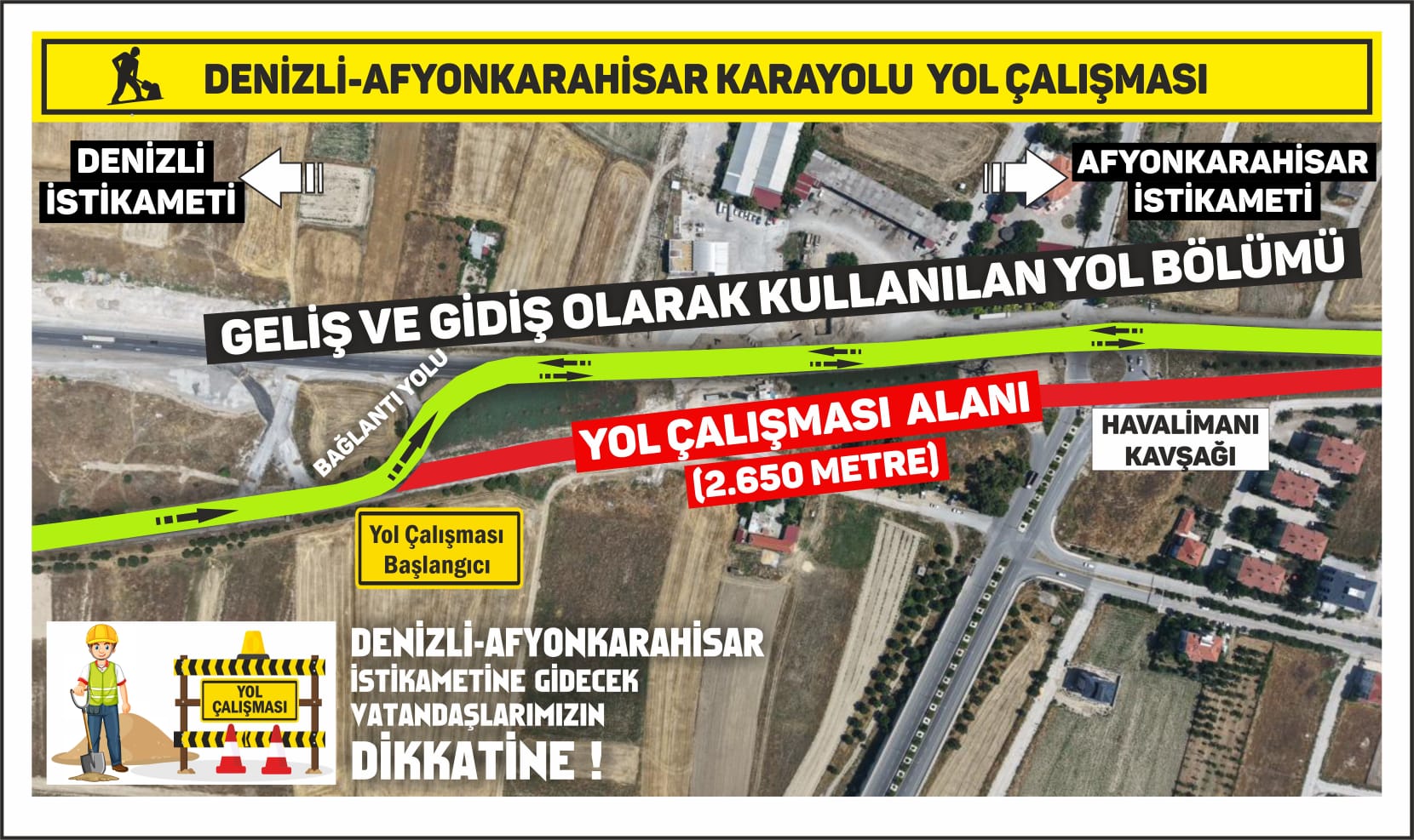 Denizli-Afyon yolunda yolculuklar 1 saate kadar uzayabilir