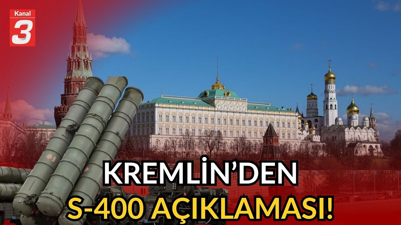 Kremlin’den S-400 Açıklaması! | S-400 İddiası Sonrası Rusya’dan Açıklama Geldi!