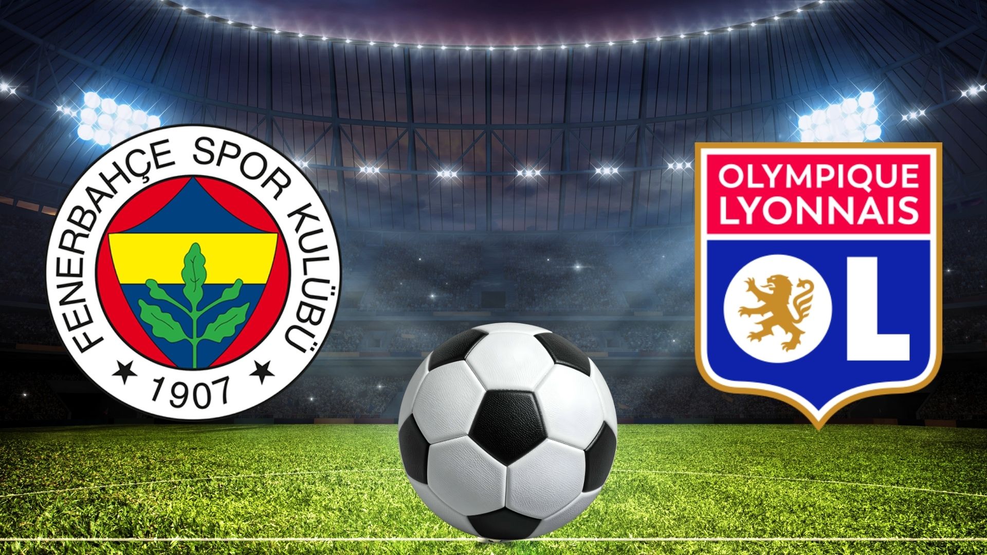 FENERBAHÇE – LYON MAÇI HANGİ KANALDA, SAAT KAÇTA? | Fenerbahçe Şampiyonlar Ligi Play-Off maçı şifresiz mi?