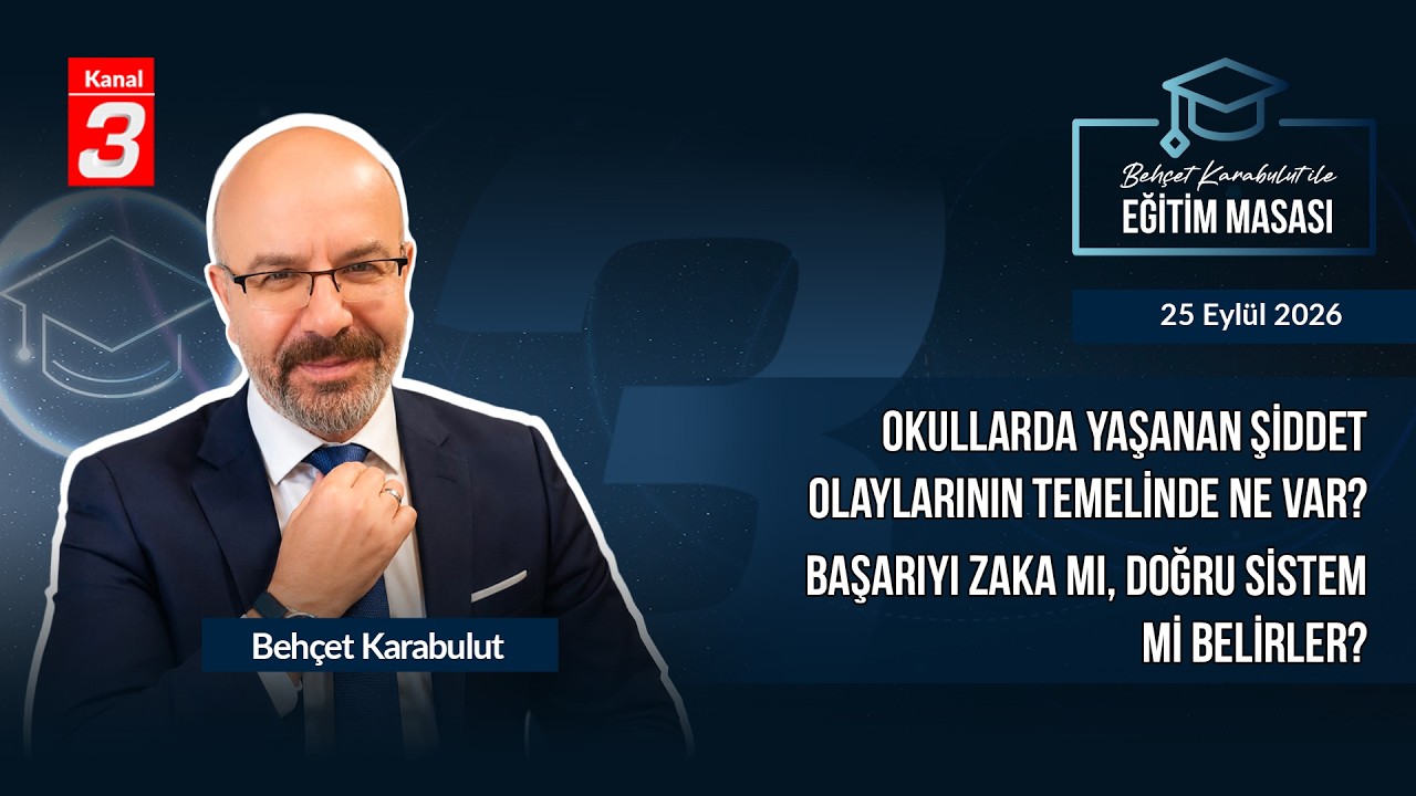 Okullarda Yaşanan Şiddet Olaylarının Temelinde Ne Var? | Behçet Karabulut İle Eğitim Masası