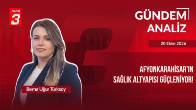 Gündem Analiz | 20 Ekim 2026 📶https://kanal3.com.tr/ Sosyal Medya Hesaplarımızı